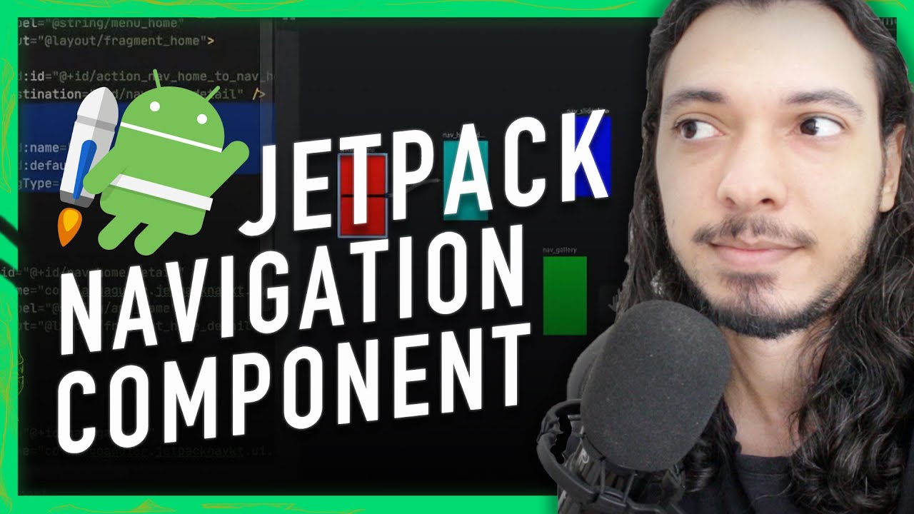 JETPACK NAVIGATION COMPONENT EM UM VIDEO | ANDROID JETPACK TUTORIAL