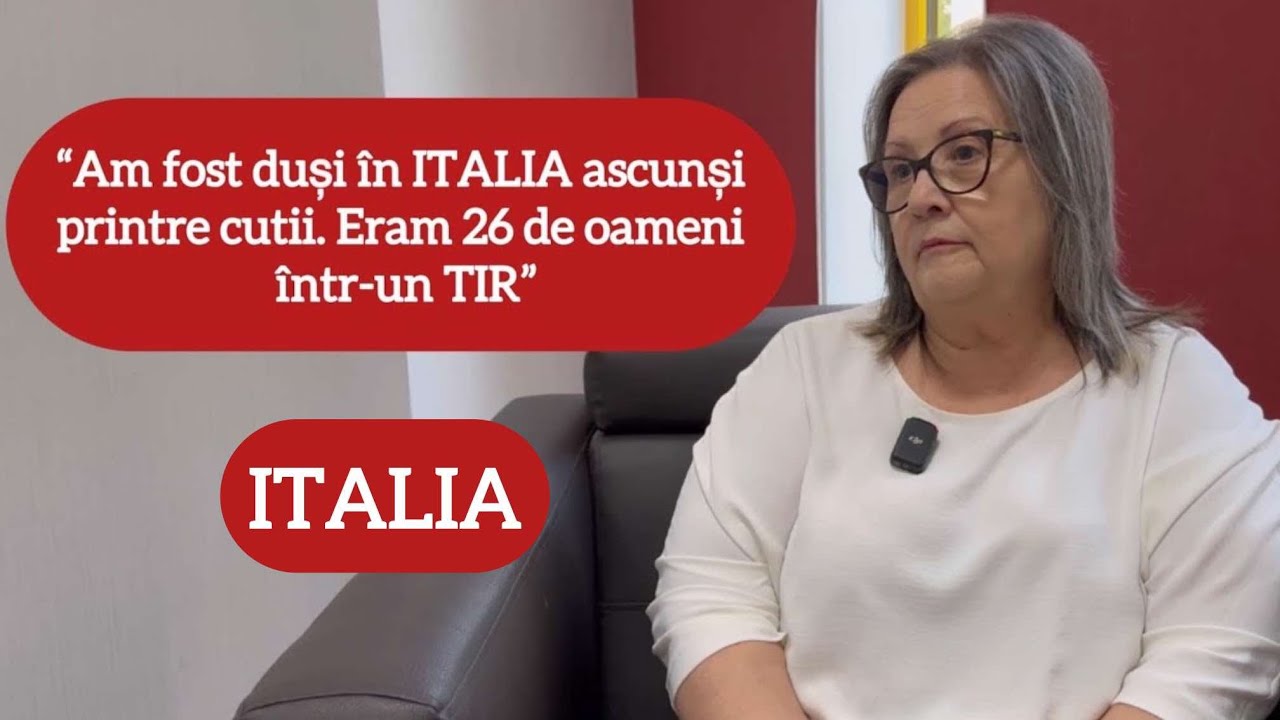 “Am fost duși în Italia ascunși printre cutii. Eram 26 de oameni într-un TIR. 2 zile în întuneric”