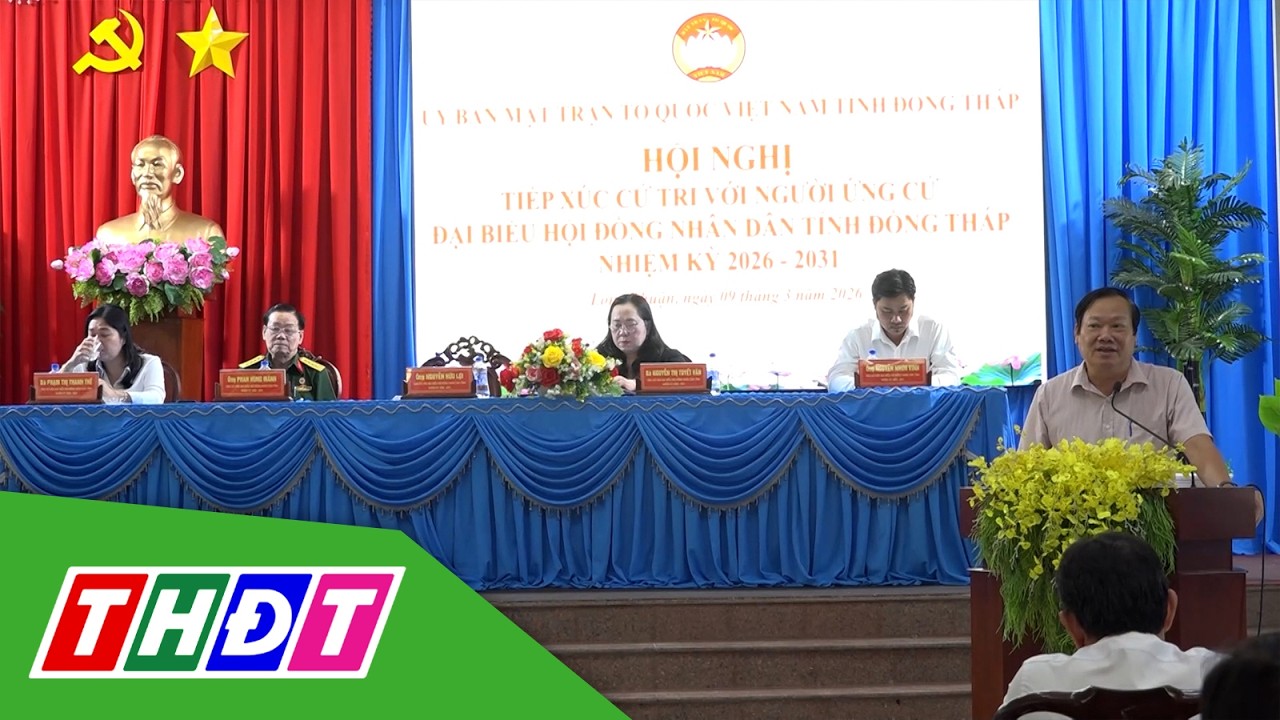 Ứng cử viên Đại biểu HĐND tỉnh Đồng Tháp tiếp xúc cử tri | THDT