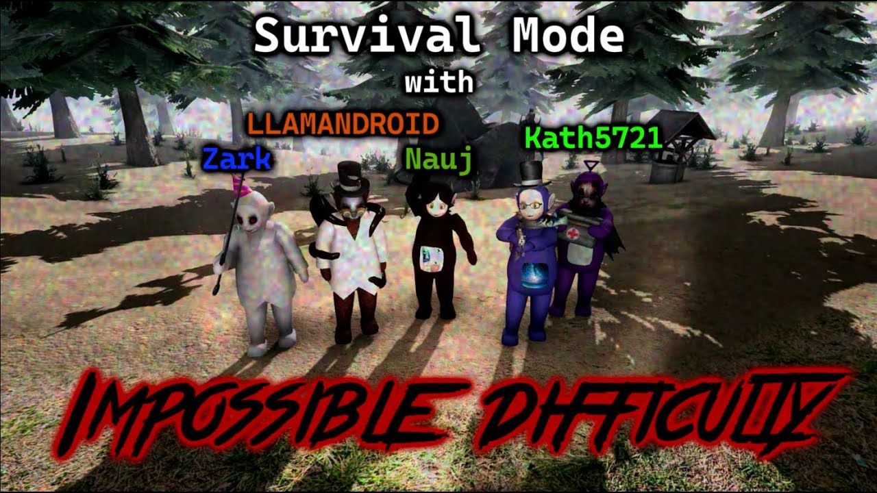 Slendytubbies: The Devil Among Us | Main Forest - Survival Mode w/ friends! (Impossible Difficulty)