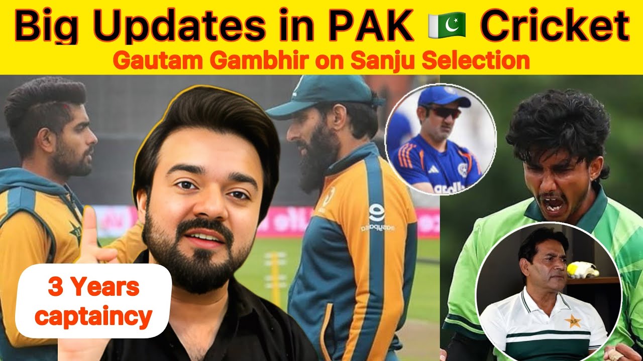 Big Updates on PAK CRICKET | Gautam Gambhir statement on Sanju | Babar Azam captain for 3 years