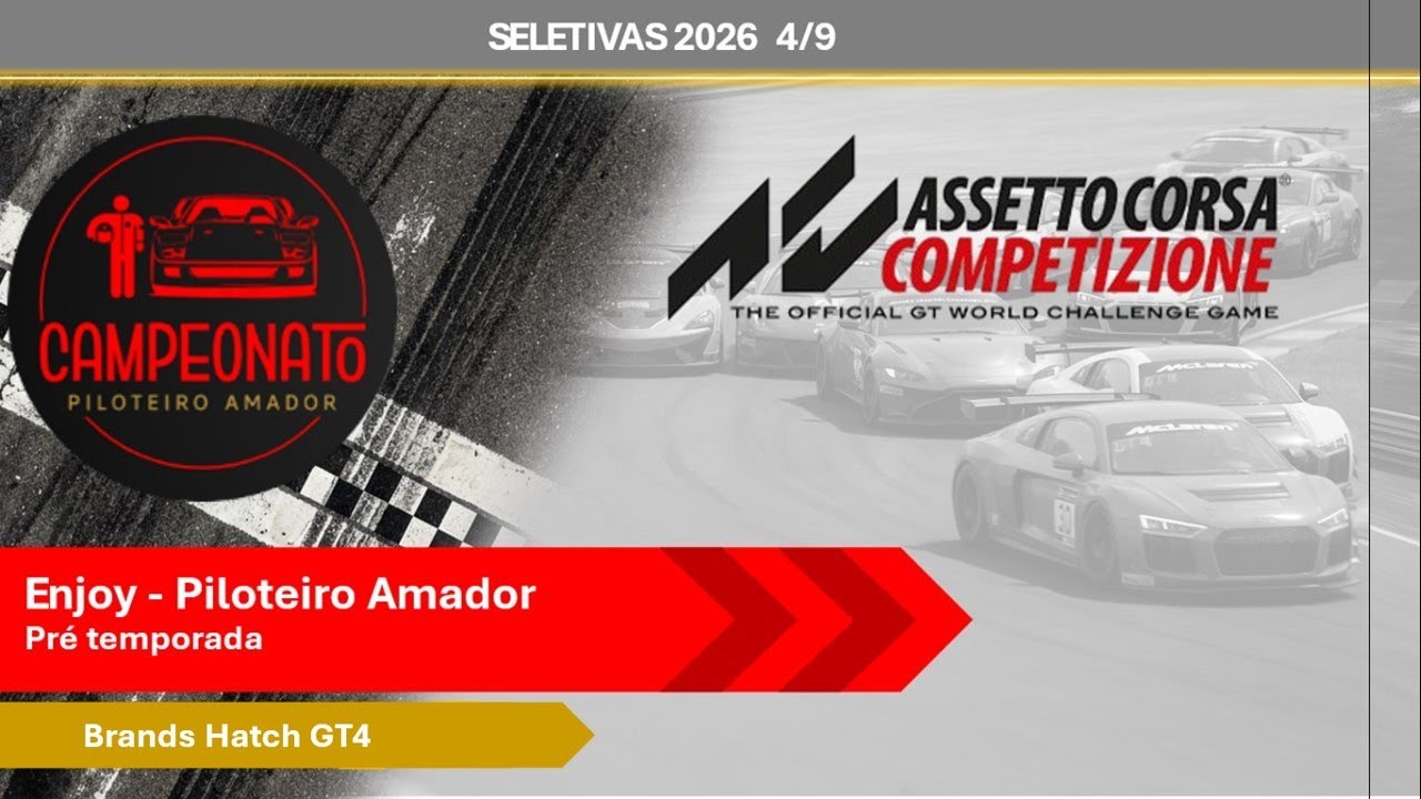 ENJOY SELETIVA 2026 4/9 Brands Hatch GT4 | Piloteiro Amador 🏁 Categorização Pré Temporada