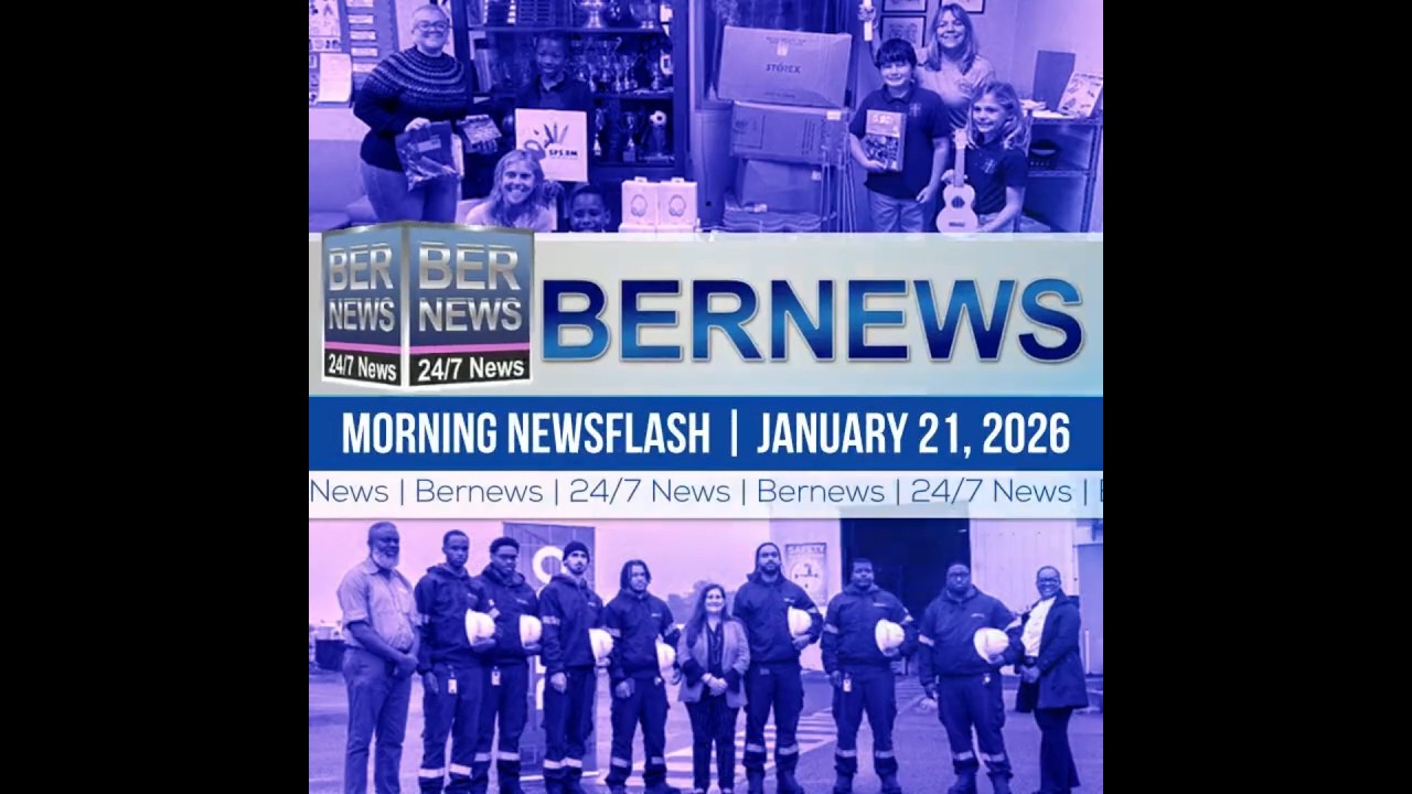 Bermuda Newsflash For Wednesday, January 21, 2026