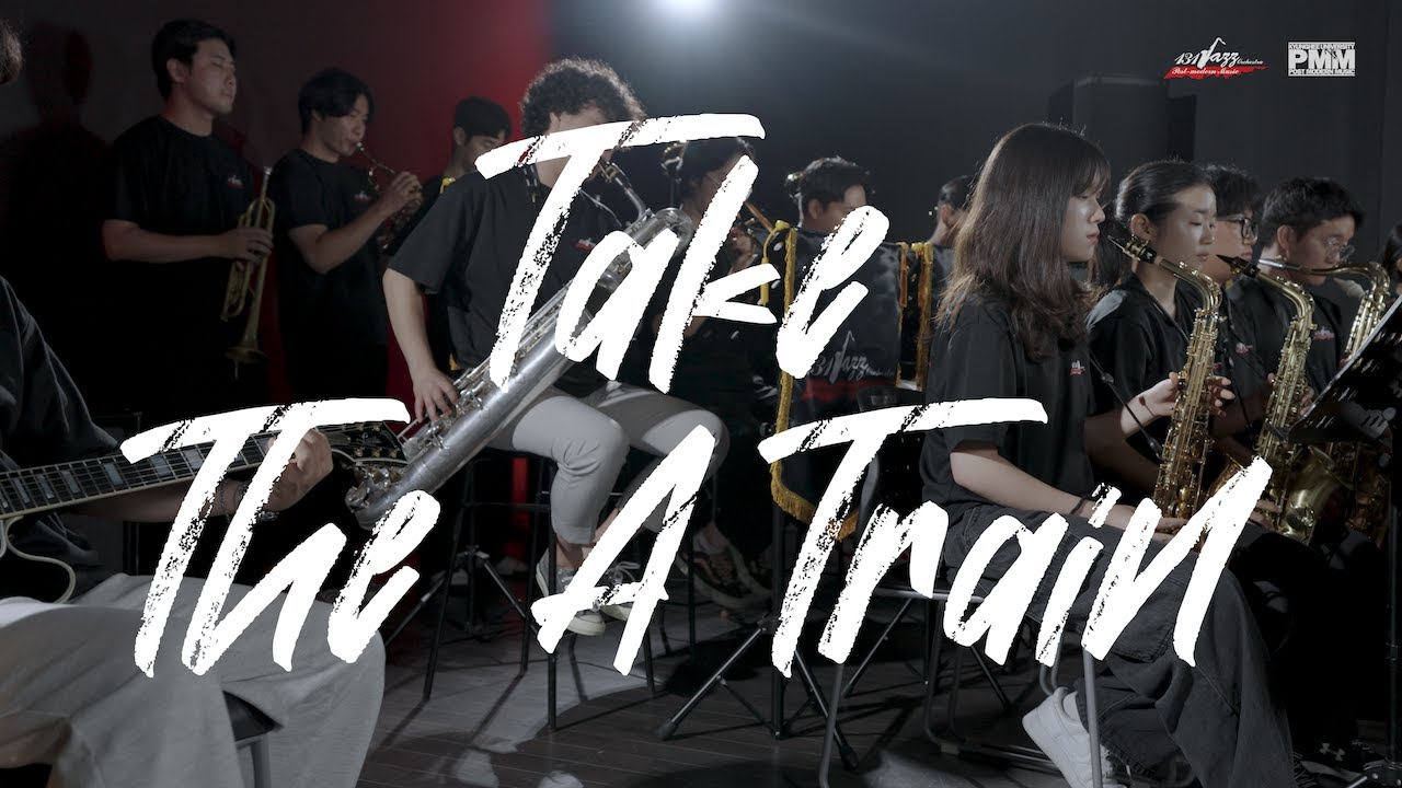 Take The 'A' Train - 131 Jazz Orchestra