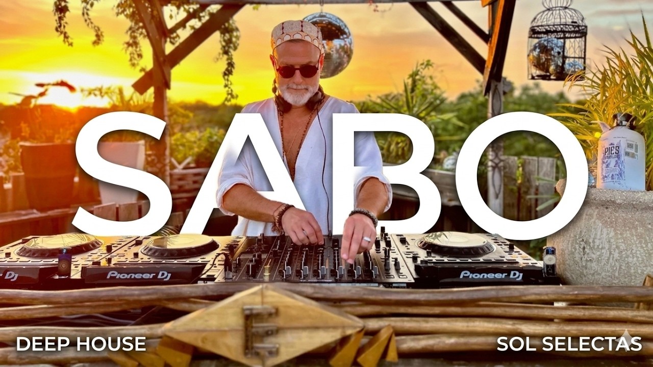 Sabo | Tulum Sunset Mix 2024 Sol Selectas | 4K By @EPHIMERATulum