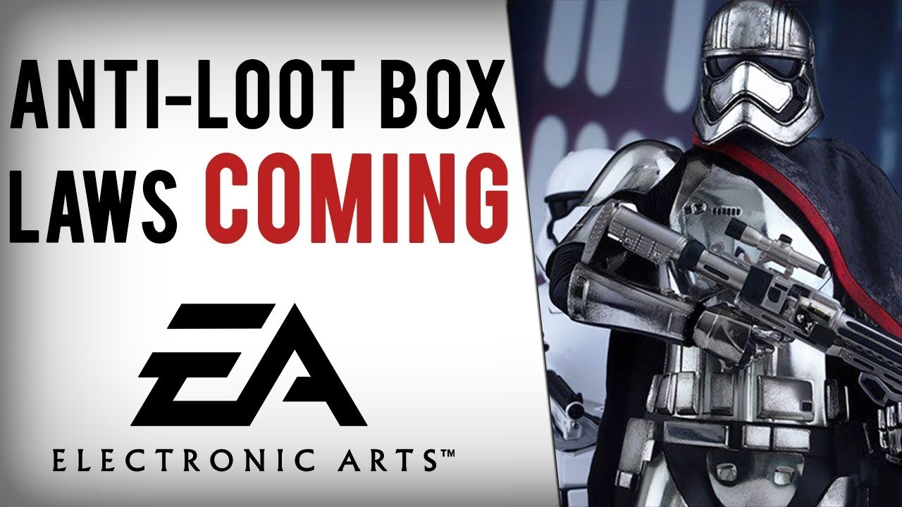 EA Faces Loot Box BAN Following Battlefront 2 Mess...