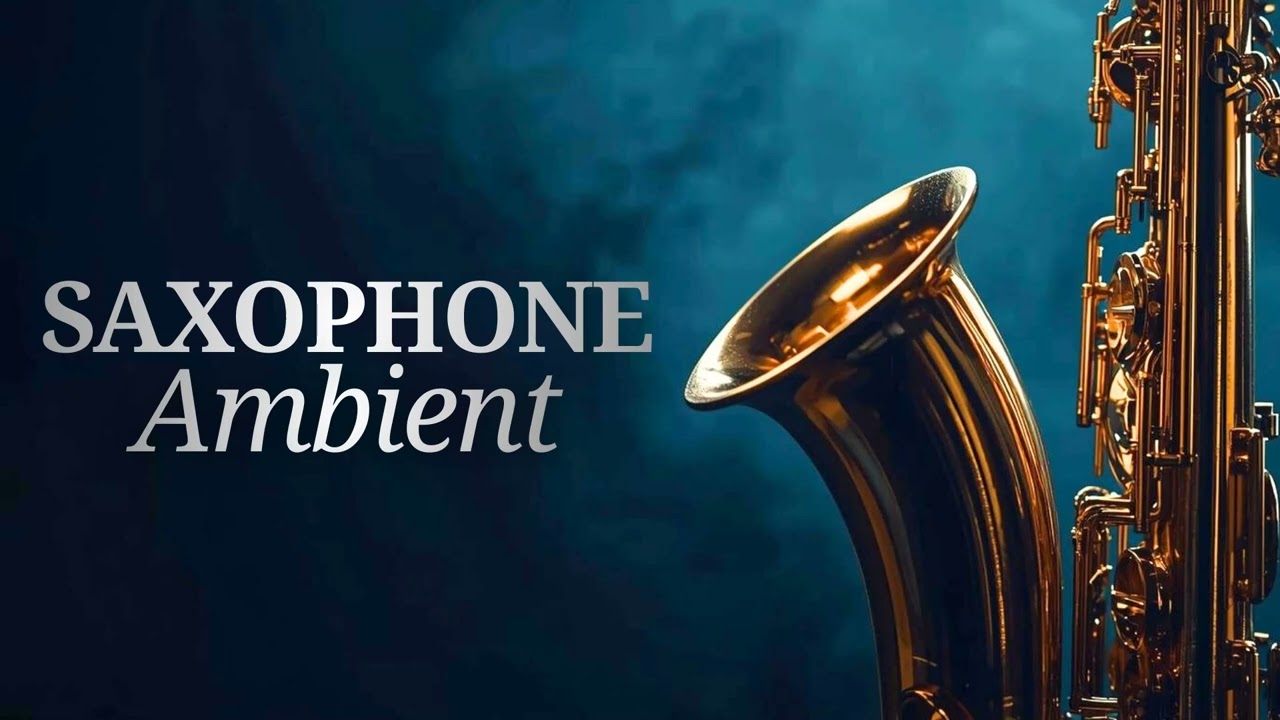 Healing Saxophone Jazz | Relaxation Music for Body & Soul