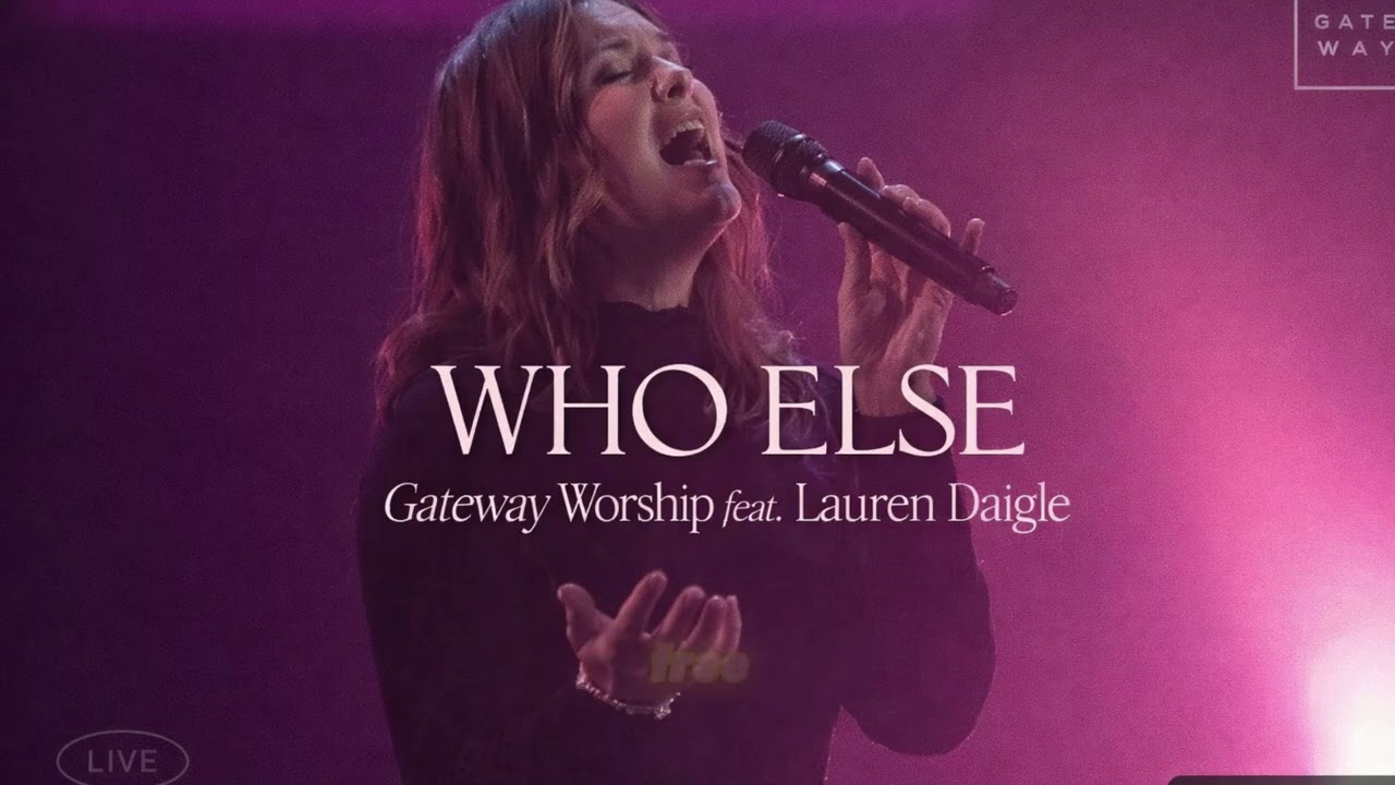 Who Else But You, ( Lauren Daigle) Jesus | Deep Worship 