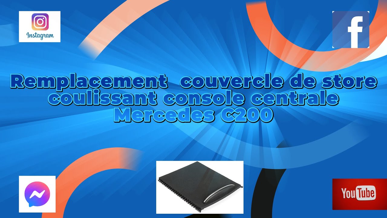 Remplacement couvercle Rideau console centrale Mercedes