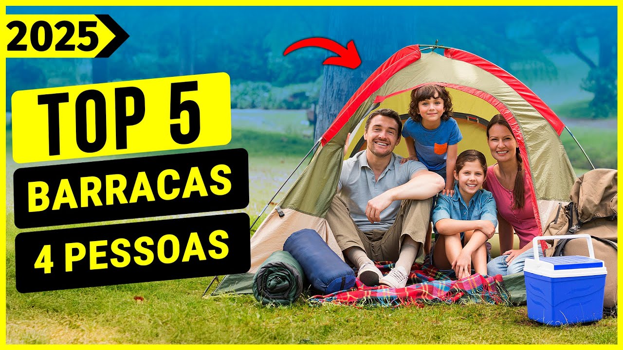 As 5 Melhores Barraca De Camping 4 Pessoas Em 2025!