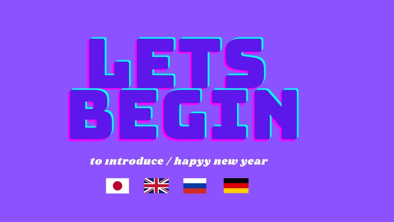 Let's begin/ Tanıtma ve Yeni Yıl