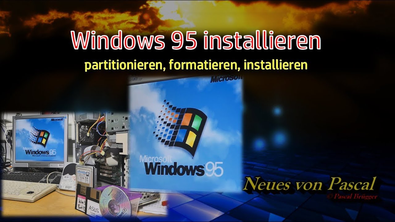 Installieren von Windows 95 | Neues von Pascal