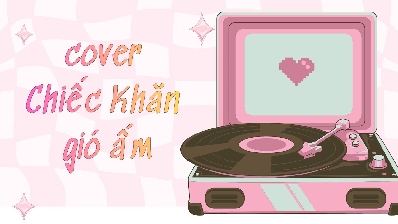 Cover - Chiếc Khăn Gió Ấm  -  Cover by: Ký Ức Còn Hát
