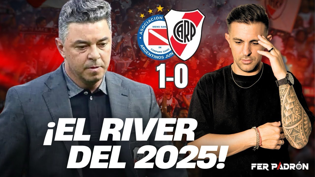 EL RIVER DEL 2025 | RIVER 1 - AAAJ 0 | OTRO DESASTRE MAS | REACCION A LA DERROTA  POR FER PADRON