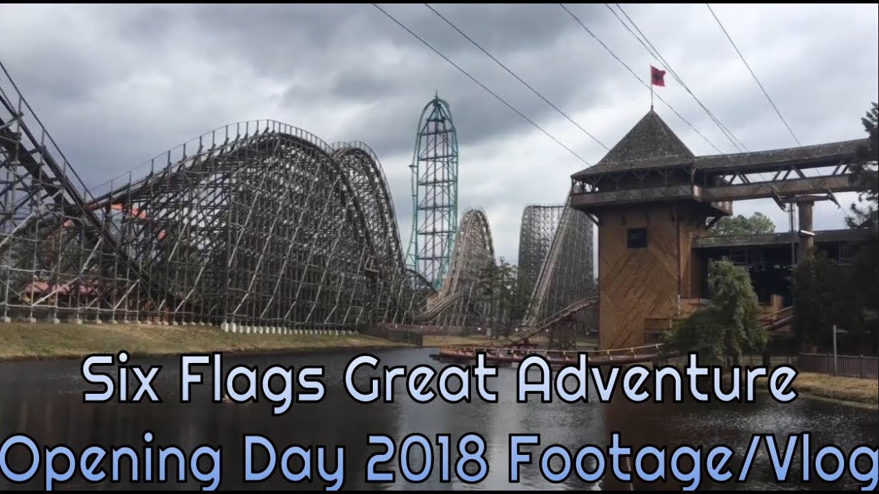 Six Flags Great Adventure Opening Day Park Footage & Vlog 2018