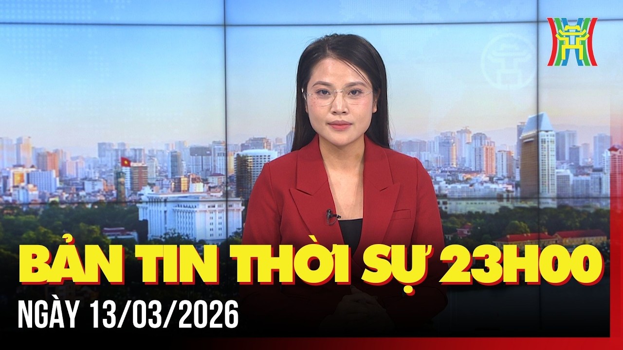Thời sự Hà Nội 23h ngày 13/03/2026: Phát triển khoa học công nghệ không gian vũ trụ vì hòa bình,...