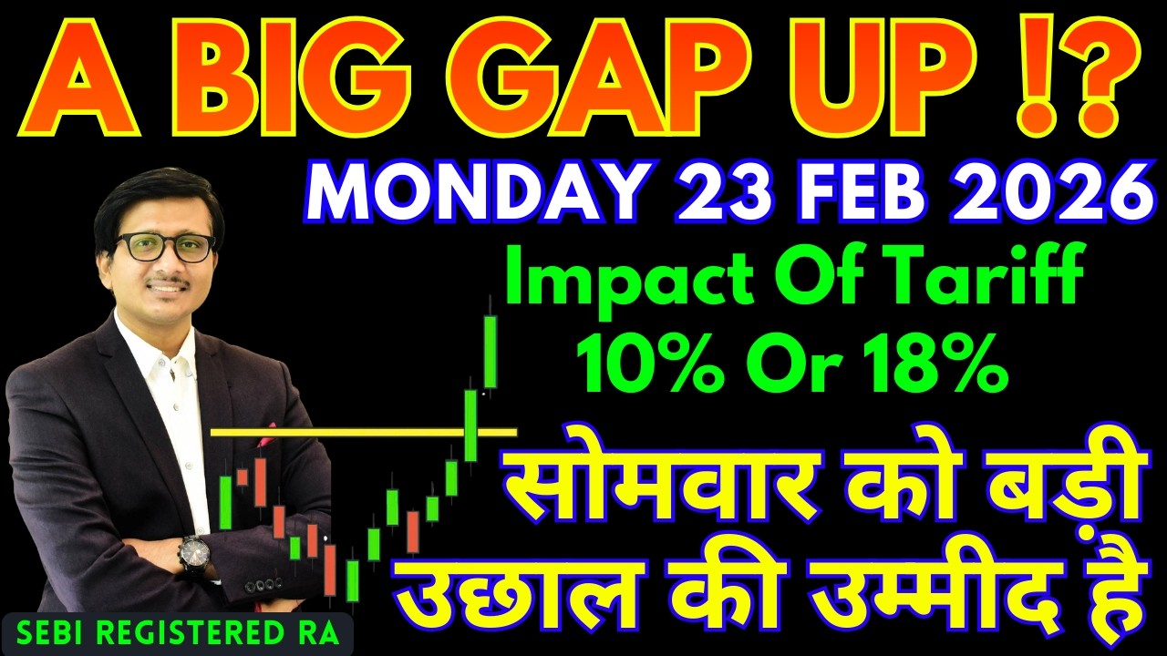 Nifty Prediction & Sensex Analysis for Tomorrow MONDAY 23 FEB 2026 | Nifty 50 Bank Nifty Tomorrow