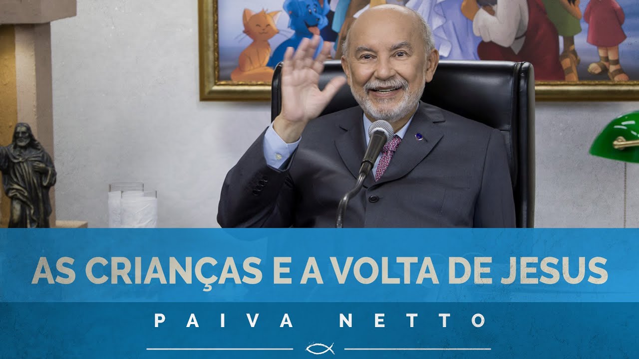 As crianças e a Volta Triunfal de Jesus