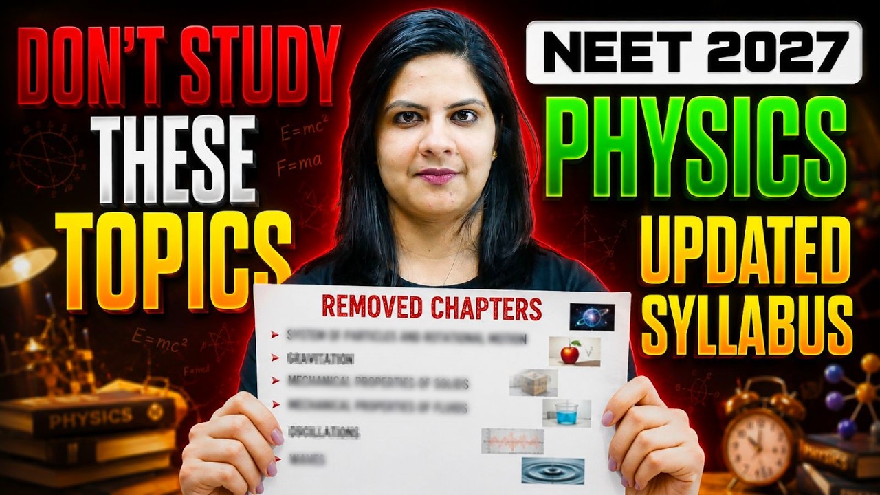 Don't Study These Topics! ❌ Physics NEET 2027 | Updated Syllabus Alert