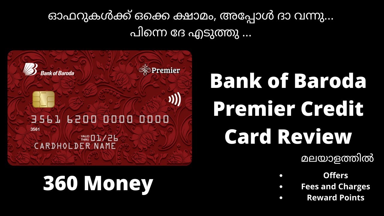 Bank of Baroda Premiere Credit Card| Usage Review, Fees and Charges | Malayalam | 360 Money | Free