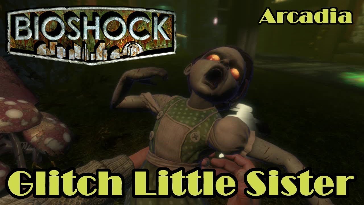 Bioshock: Extra Little Sister Glitch — #2: Аркадия