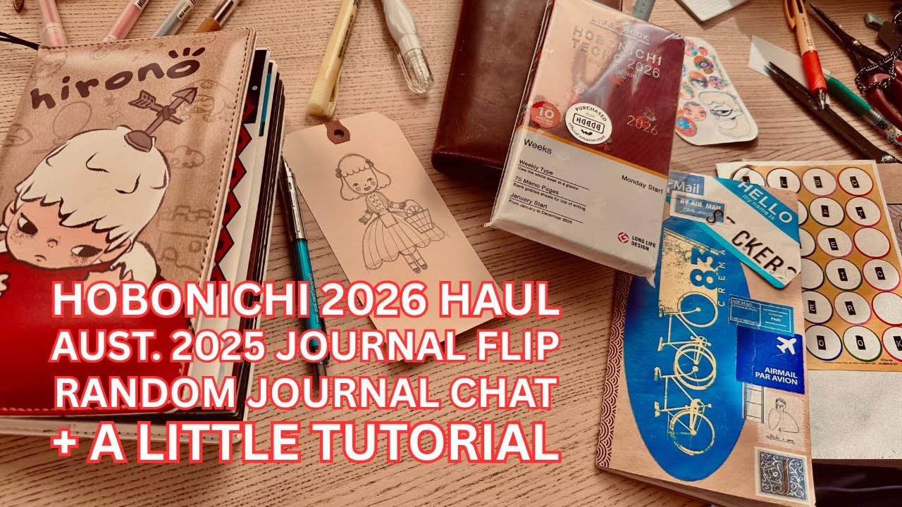Hobonichi 2026 Haul | Aust. Journal Flip | Chat + Tutorial!