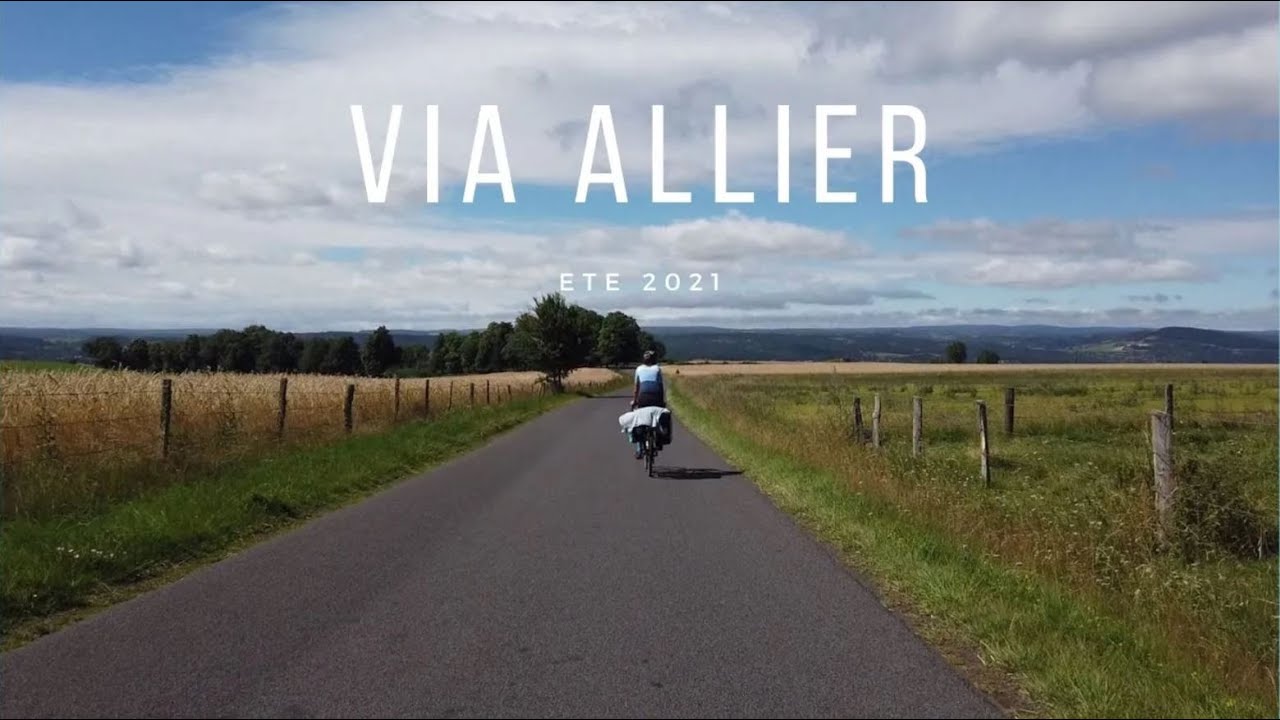 Via Allier - Août 2021