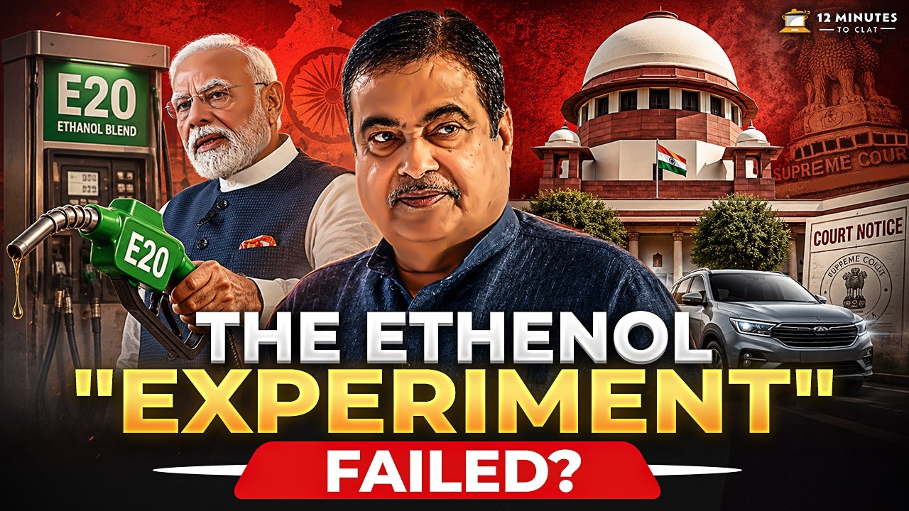 India's Ethanol Blending Controversy Explained | CLAT 2027 Current Affairs