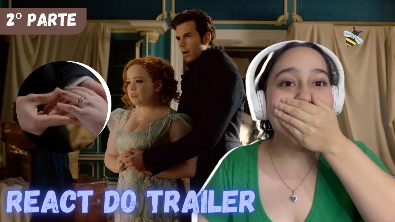 A CENA DO ESPELHO! REACT do trailer da 2º parte da 3º temporada de BRIDGERTON 🐝