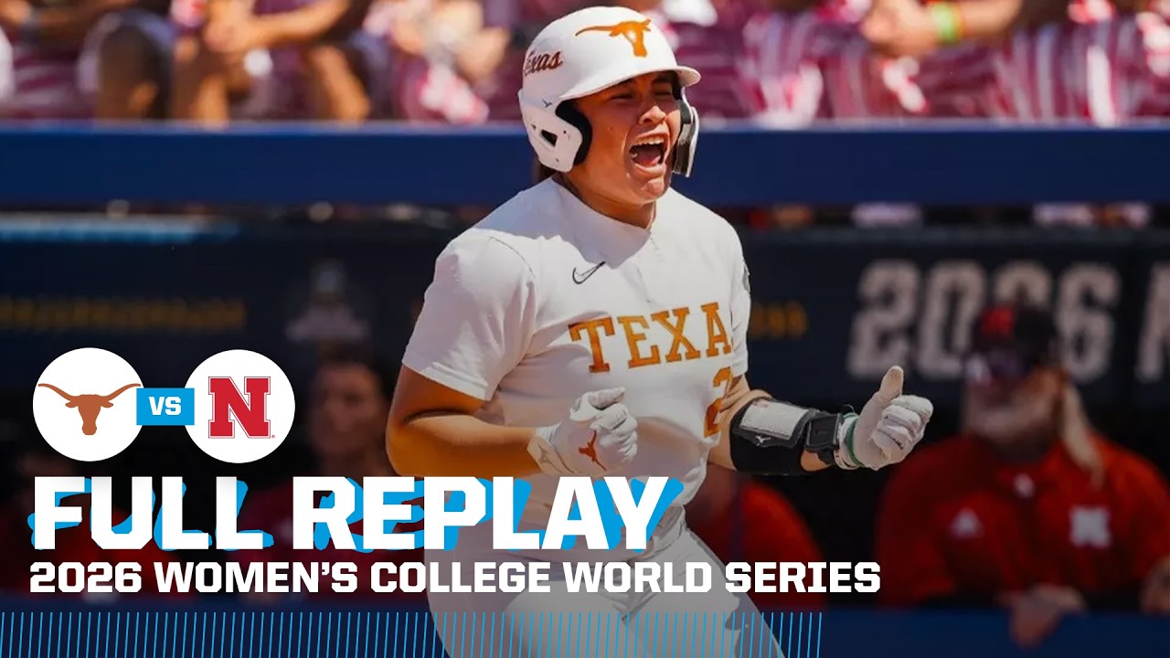 Texas vs. Nebraska: 2026 Women's College World Series | FULL REPLAY