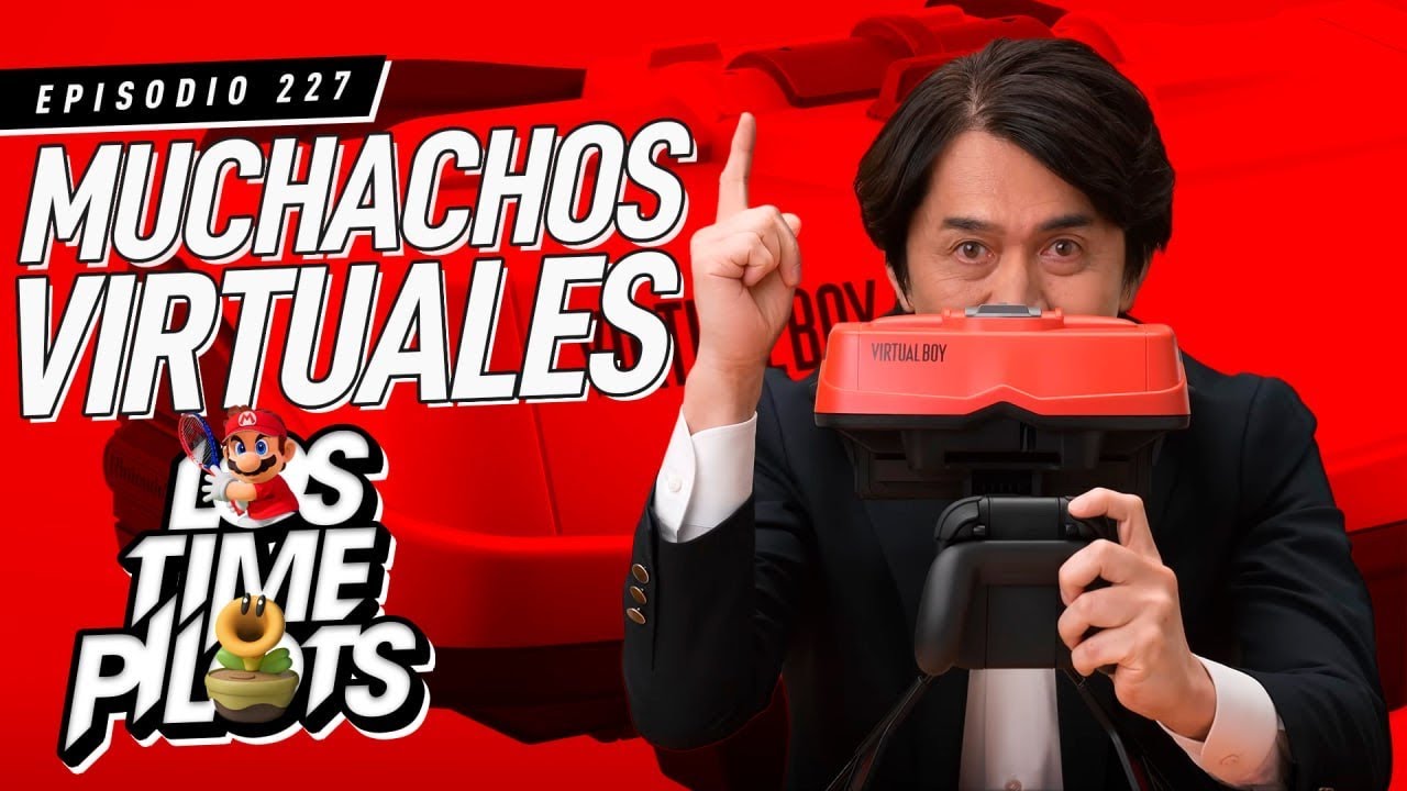 Muchachos Virtuales - Los Time Pilots Ep 227