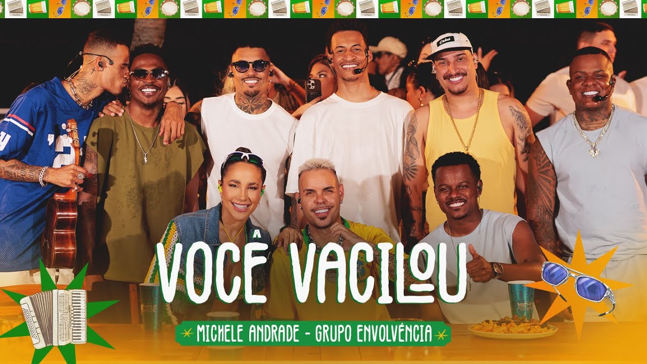 Você Vacilou – Michele Andrade, Grupo Envolvência (Forrozin e Pagodin, Vol.01)