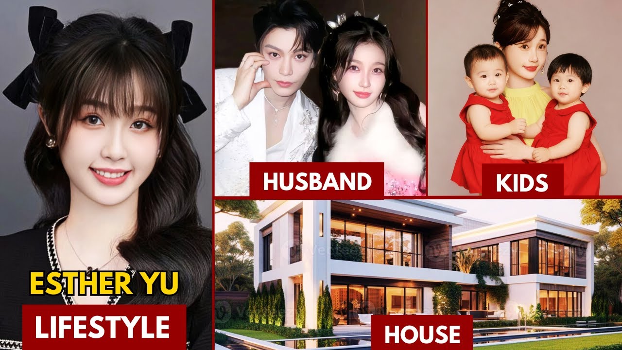 ESTHER YU(Yu Shuxin) LIFESTYLE 2026 | HUSBAND, NET WORTH, AGE, BIOGRAPHY #estheryu
