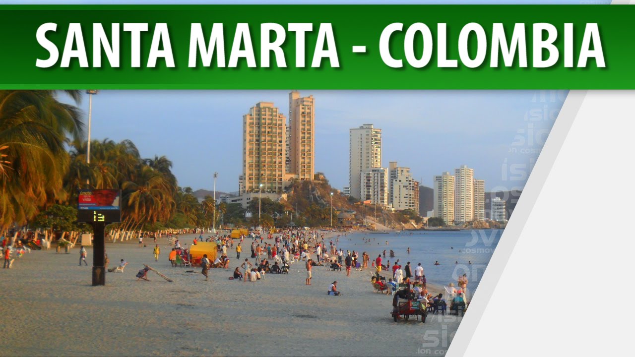 Santa Marta - Colombia / Turismo en Colombia / Cosmovision