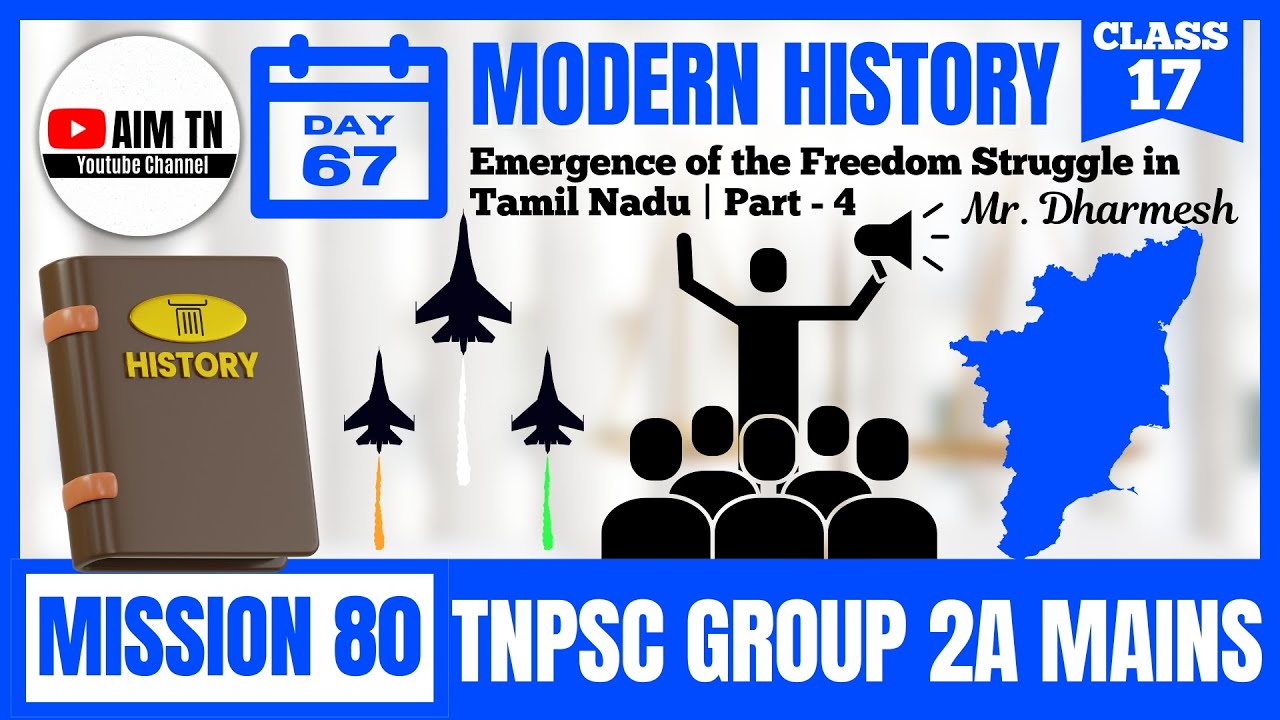 Modern History | Class - 17 | Emergence of the Freedom Struggle | Tamil Nadu | Part 4 | Mr. Dharmesh