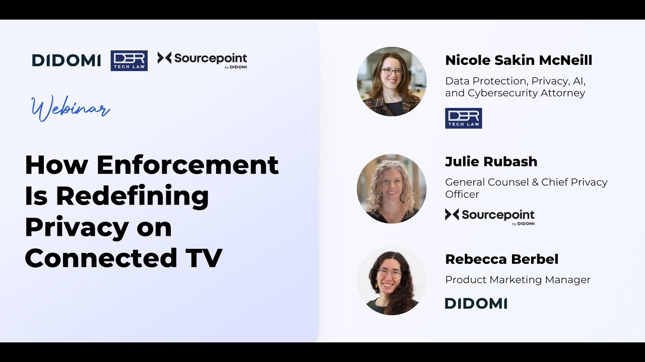 [WEBINAR] How Enforcement Is Redefining Privacy on Connected TV