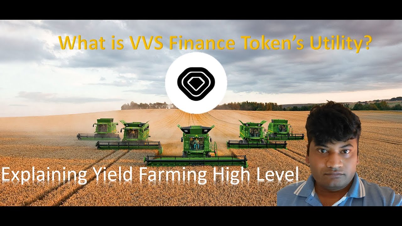 What is VVS Finance Token's Utility? Yield Farming Explained High Level