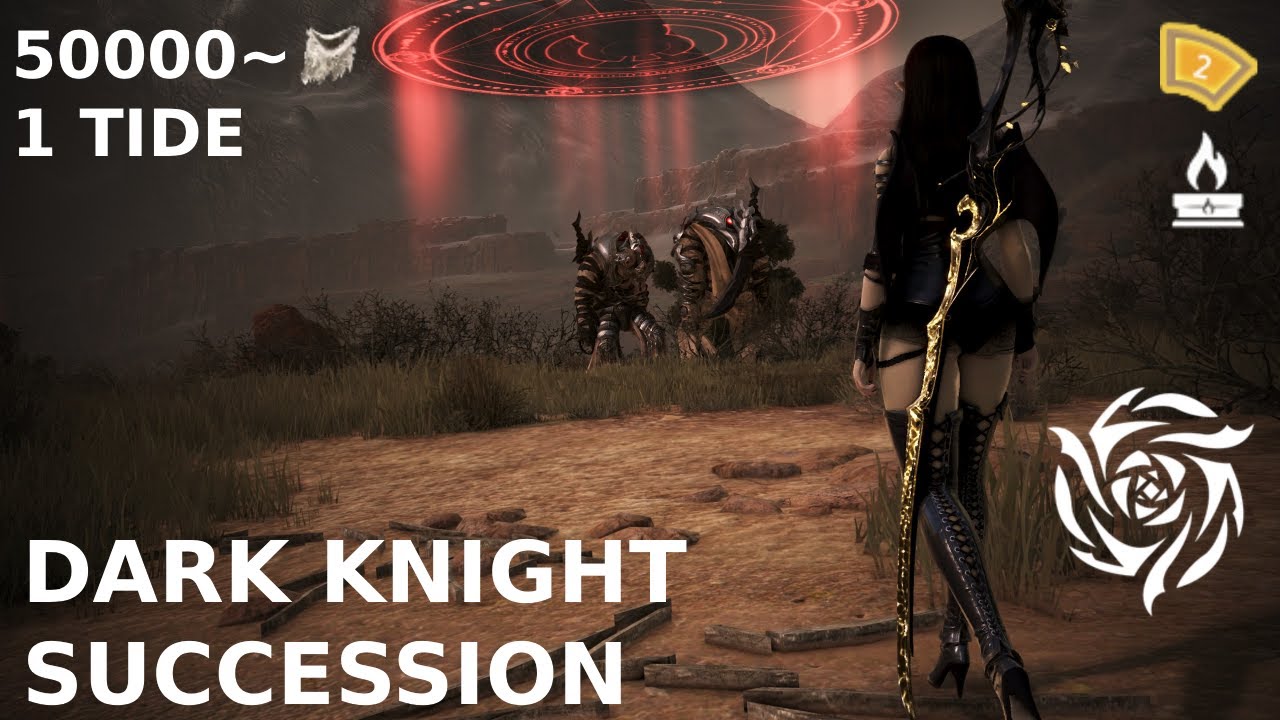 BDO | Darkseekers Retreat | Dark Knight Succession | 50000~/H | 1 TIDE | Lv2 + Agris