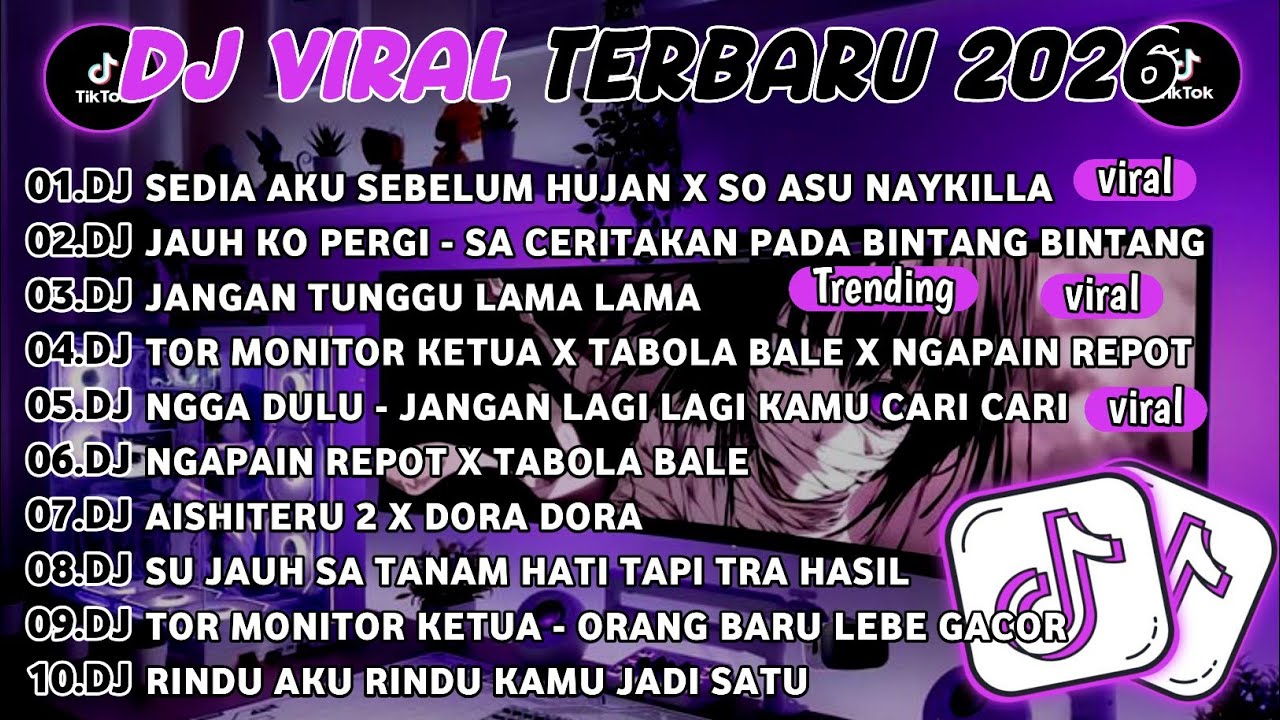 DJ TIKTOK TERBARU 2026🎵DJ SEDIA AKU SEBELUM HUJAN X SO ASU NAYKILLA🎵DJ JAUH KO PERGI - SA CERITAKAN 