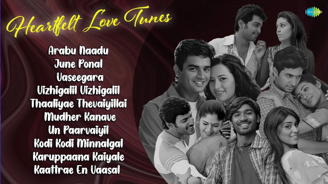 Heartfelt Love Tunes - JUKEBOX | Arabu Naadu | June Ponal | Vaseegara | Vizhigalil Vizhigalil |