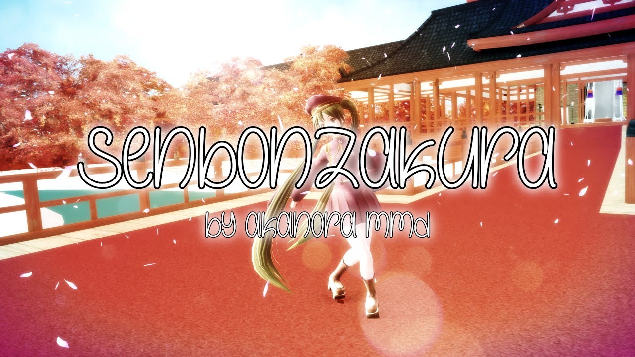 【MMD】Senbonzakura (MOTION, WAV, CAM DL)