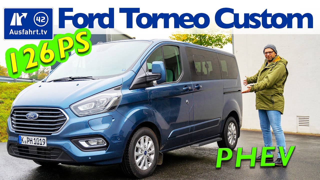 2020 Ford Tourneo Custom Titanium 320 L1 PHEV - Kaufberatung, Test deutsch, Review, Fahrbericht