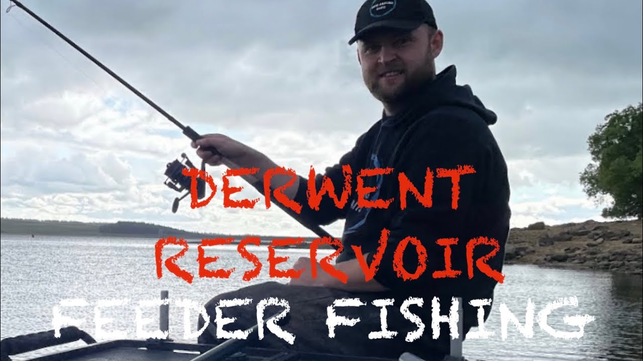 CAL PARKER’s FEEDER FISHING DERWENT RESERVOIR