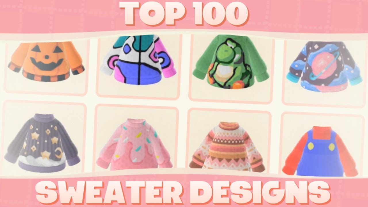 Top 100 Custom Sweater Designs Designs For Animal Crossing New Horizons!