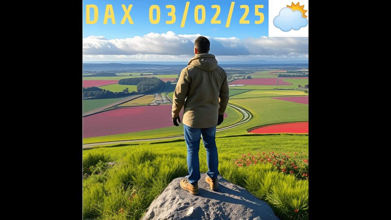 🇩🇪DAX 03-02-2025 🌥 B&ouml;rsenwetter Bullish ,doch die Anzeichen f&uuml;r eine Eintr&uuml;bung nehmen zu.