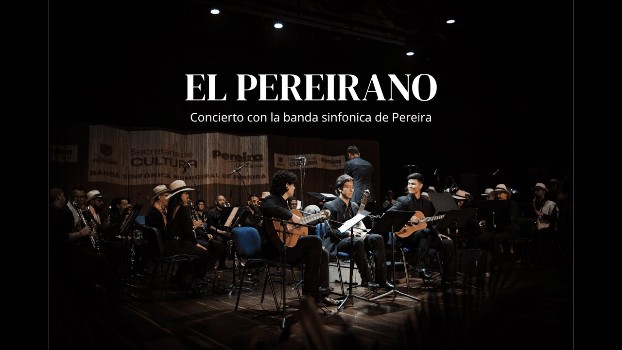 El pereirano - Alma cafetera y banda sinfónica de Pereira