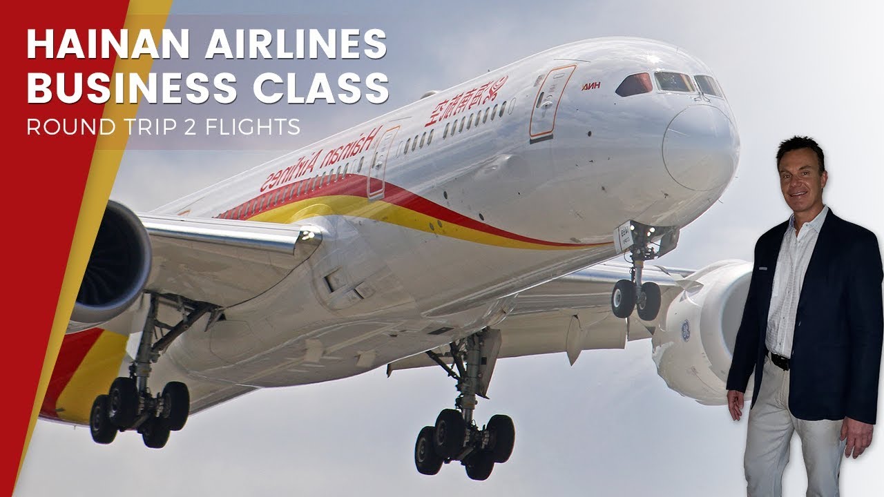 Hainan Airlines Round Trip Flight Review - Business Class (JFK - PEK)