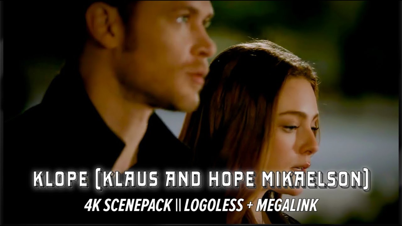 The Originals Season 5 - Klaus and Hope Mikaelson 4K Scene Pack || Logoless + Megalink