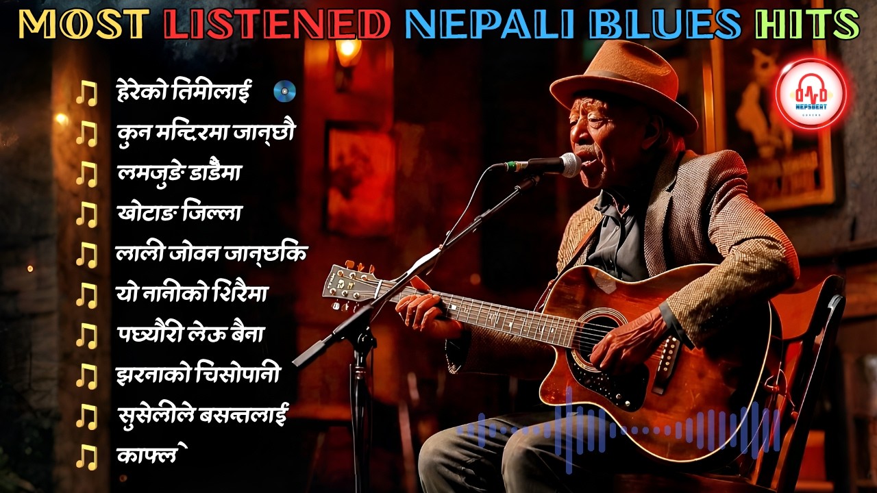 🎶 Most Listened Nepali Blues Hits 2026 | Best Evergreen Soulful Covers Collection