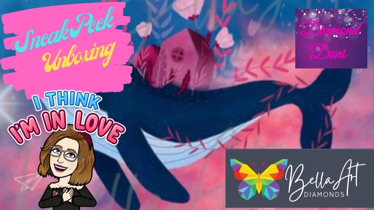 SNEAK PEEK - BELLA ART DIAMONDS - DREAMY WHALE